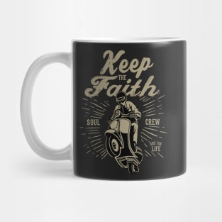 Keep the Faith scooter Mug